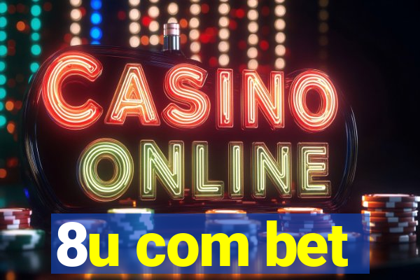 8u com bet